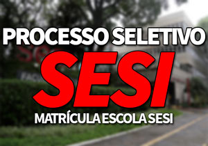 Processo Seletivo SESI 2020