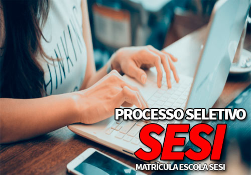 Processo Seletivo SESI 2022