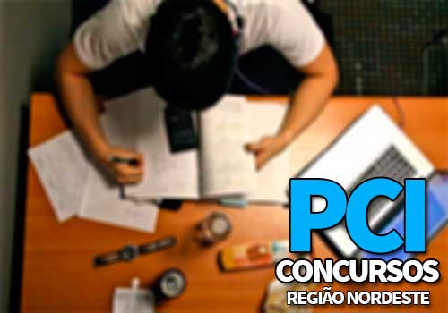 PCI Concursos Nordeste 2022